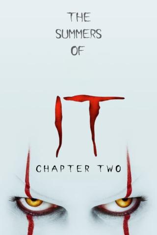 The Summers of IT: Chapter Two poster
