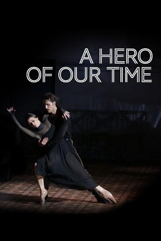 Bolshoi Ballet: A Hero of Our Time poster