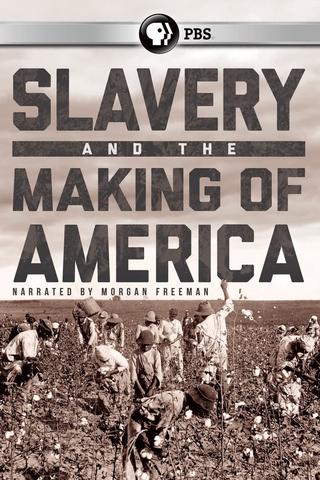 Slavery and the Making of America poster