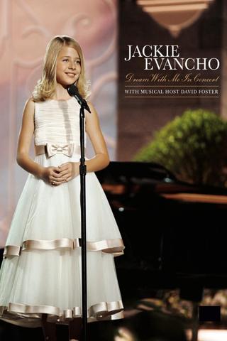 Jackie Evancho - Dream With Me in Concert poster