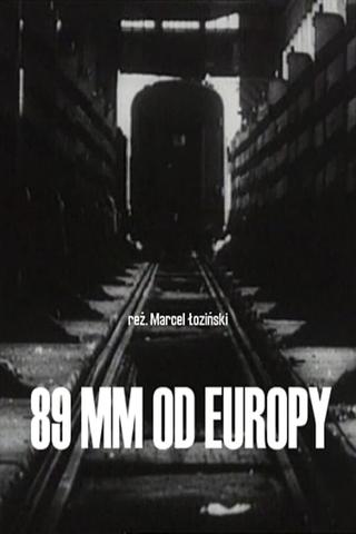 89 mm from Europe poster