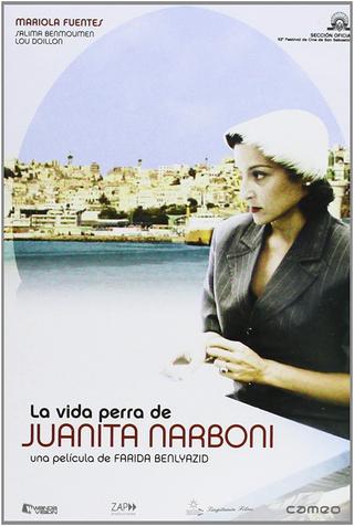 The Wretched Life of Juanita Narboni poster