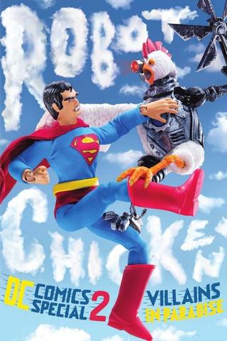 Robot Chicken DC Comics Special II: Schurken im Paradies poster