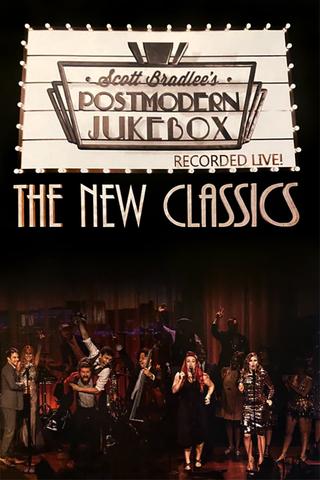 Postmodern Jukebox — the New Classics poster