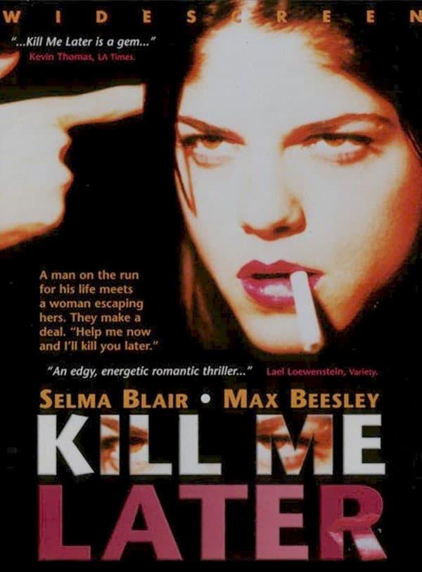 Kill Me Later poster