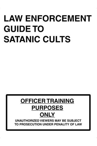 Law Enforcement Guide to Satanic Cults poster