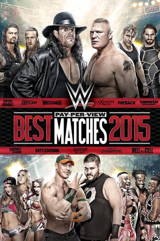 WWE Best Pay-Per-View Matches 2015 poster
