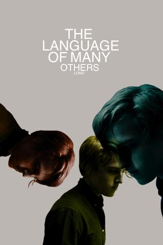 LOMO: The Language of Many Others poster
