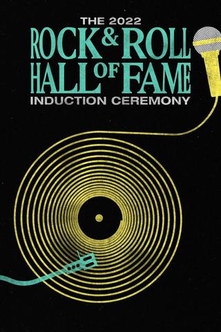 2022 Rock & Roll Hall of Fame Induction Ceremony poster