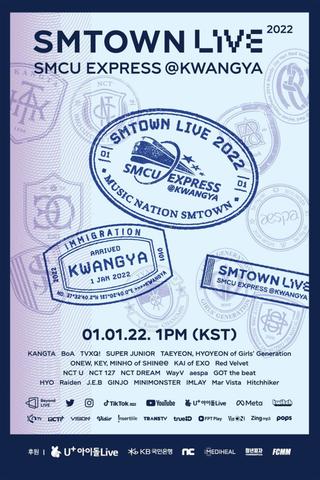 SMTOWN  Live | 2022: SMCU EXPRESS @ KWANGYA poster