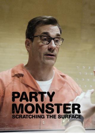 Party Monster: Scratching the Surface poster