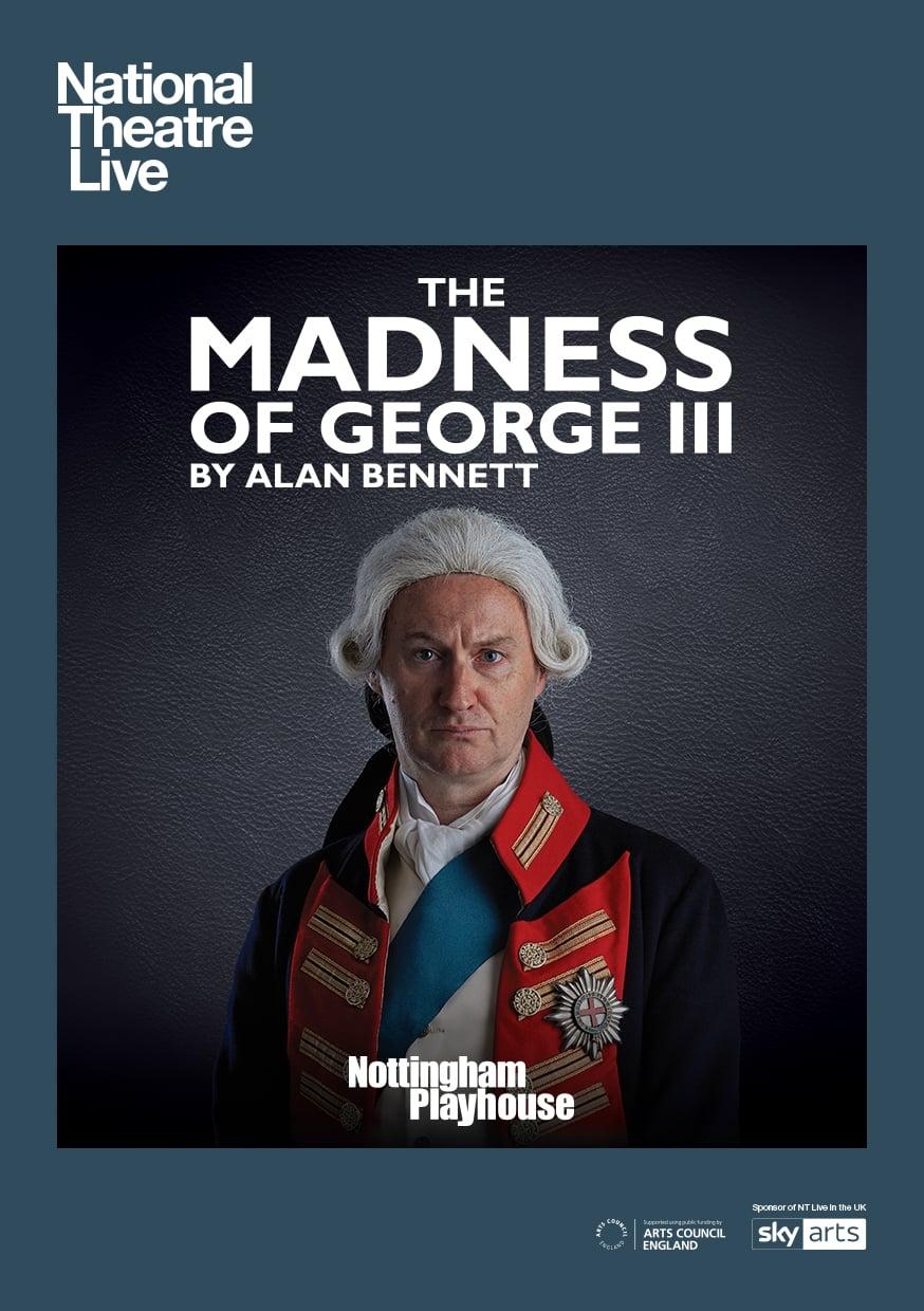 National Theatre Live: The Madness of George III poster