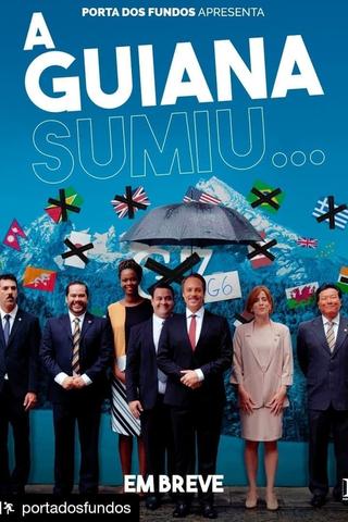 A Guiana Sumiu... poster