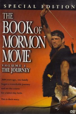 The Book of Mormon Movie, Volume 1: The Journey poster