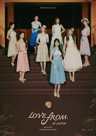 fromis_9 concert ＜LOVE FROM.＞ IN JAPAN poster