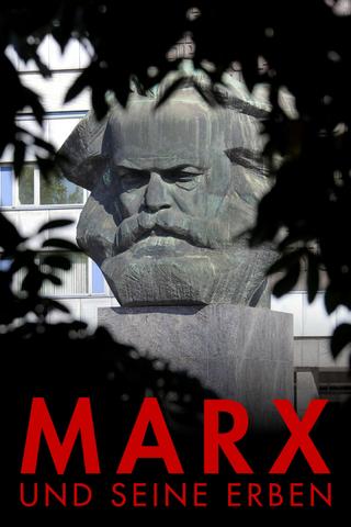 Karl Marx und seine Erben poster