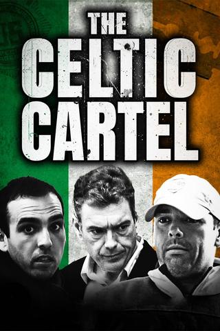 The Celtic Cartel poster