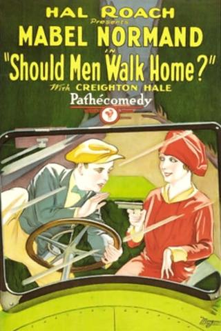 Should Men Walk Home? poster