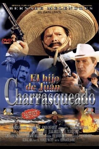 El hijo de Juan Charrasquedo poster