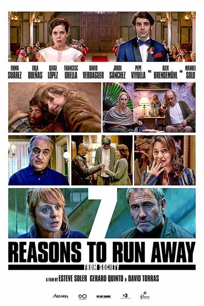 7 Reasons to Run Away (from Society) poster