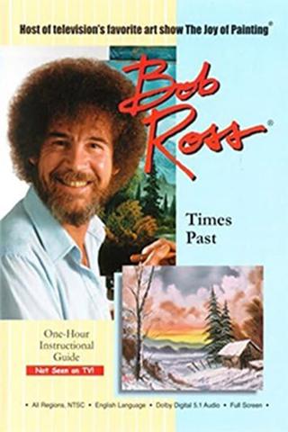 Bob Ross: Times Past poster