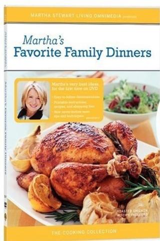 Martha Stewart Cooking: Favorite Family Dinners poster