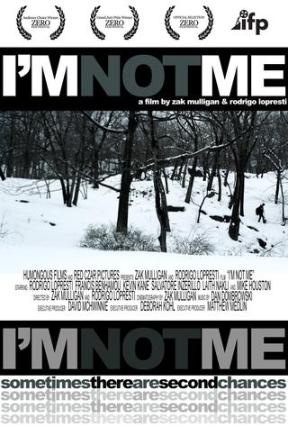I'm Not Me poster