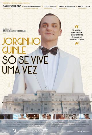 Jorginho Guinle - $ó Se Vive uma Vez poster