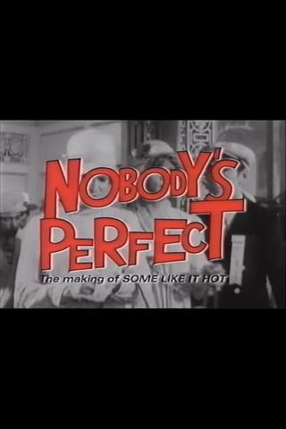 Nobody's Perfect - The Making of Some Like It Hot poster