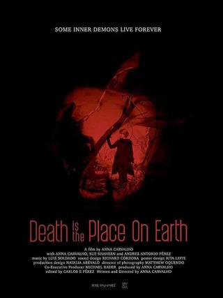 Death Is The Place On Earth poster