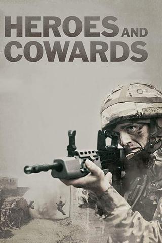 Heroes and Cowards poster