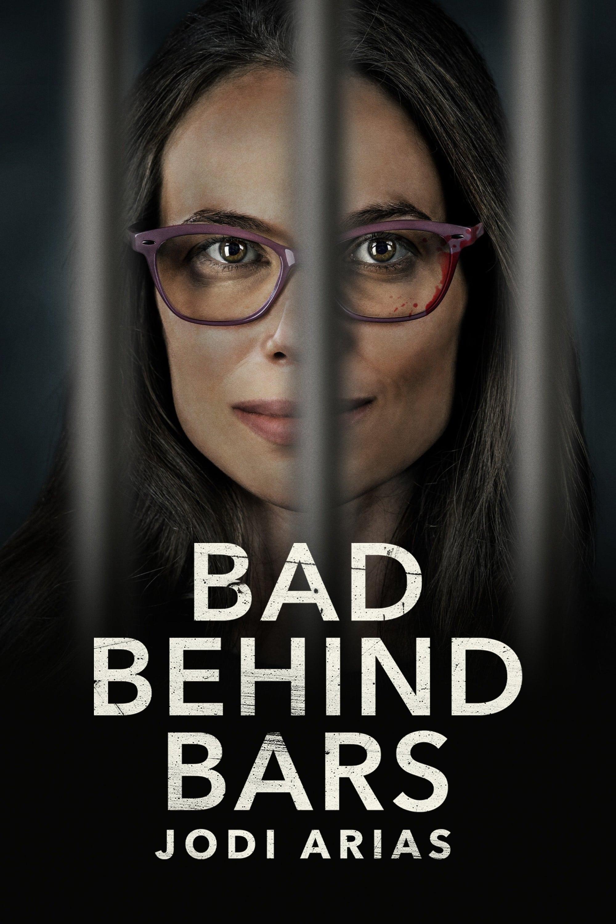 Bad Behind Bars: Jodi Arias poster