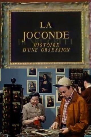 La Joconde, histoire d'une obsession poster