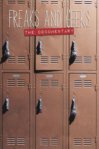 Freaks and Geeks: The Documentary poster