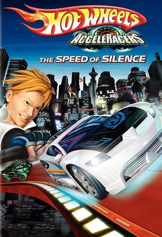 Hot Wheels AcceleRacers: The Speed of Silence poster