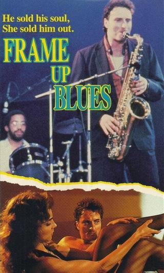 Frame Up Blues poster