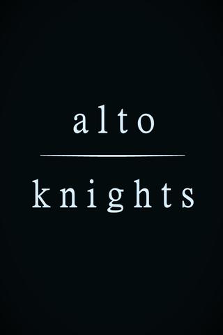 Alto Knights poster