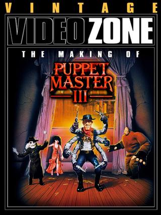Videozone: The Making of "Puppet Master III" poster