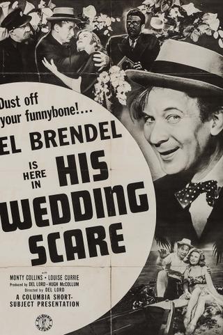 His Wedding Scare poster