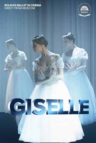 Bolshoi Ballet: Giselle poster