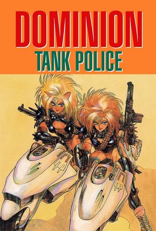 Dominion Tank Police poster
