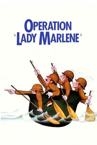 Operation Lady Marlene poster