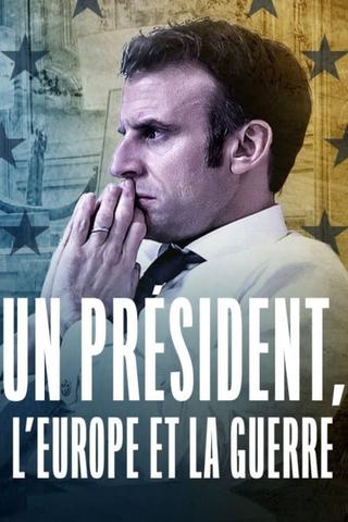 A President, Europe and War poster