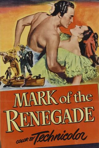 The Mark of the Renegade poster