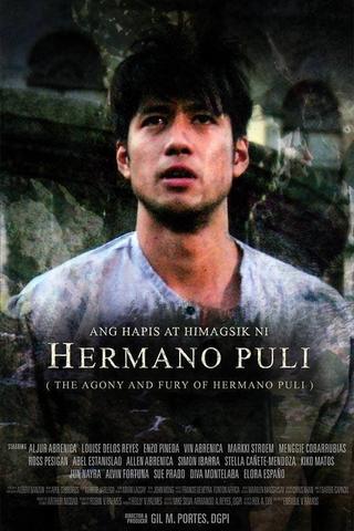 The Agony and Fury of Hermano Puli poster