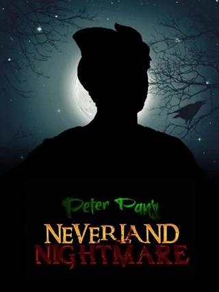 Peter Pan's Neverland Nightmare poster