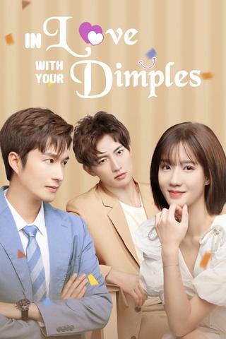 In Love With Your Dimples poster