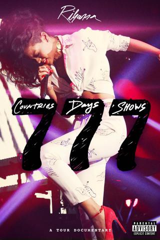 Rihanna 777 Documentary... 7Countries7Days7Shows poster