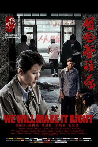 We Will Make it Right poster