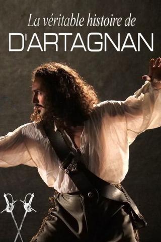 La véritable histoire de D'Artagnan poster